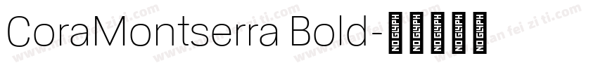 CoraMontserra Bold字体转换
